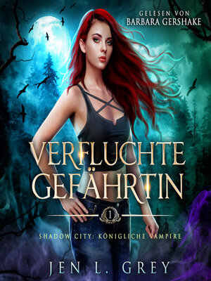 cover image of Königliche Vampire 1--Verfluchte Gefährtin--Vampire Hörbuch